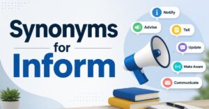 Synonyms for Inform
