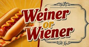 Weiner or Wiener